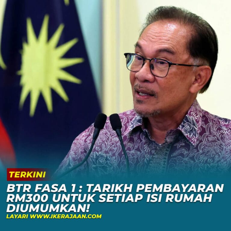 BTR Fasa 1 Tarikh Pembayaran RM300 Untuk Setiap Isi Rumah