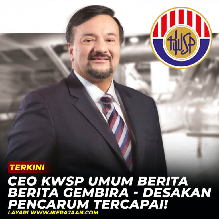 Ceo Kwsp Umum Berita Gembira Desakan Pencarum Tercapai