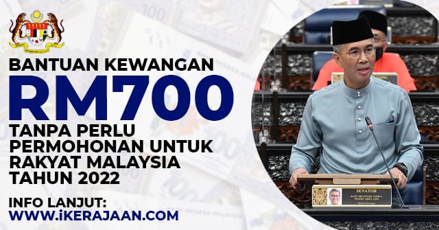 RASMI  Bantuan Kewangan RM700 Tanpa Perlu Permohonan Telah Dikreditkan