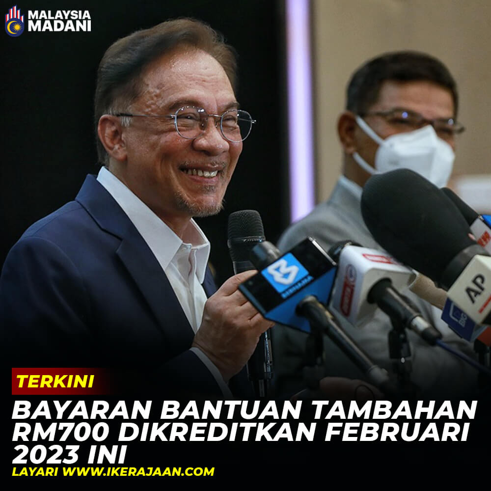 Bayaran Bantuan Tambahan RM700