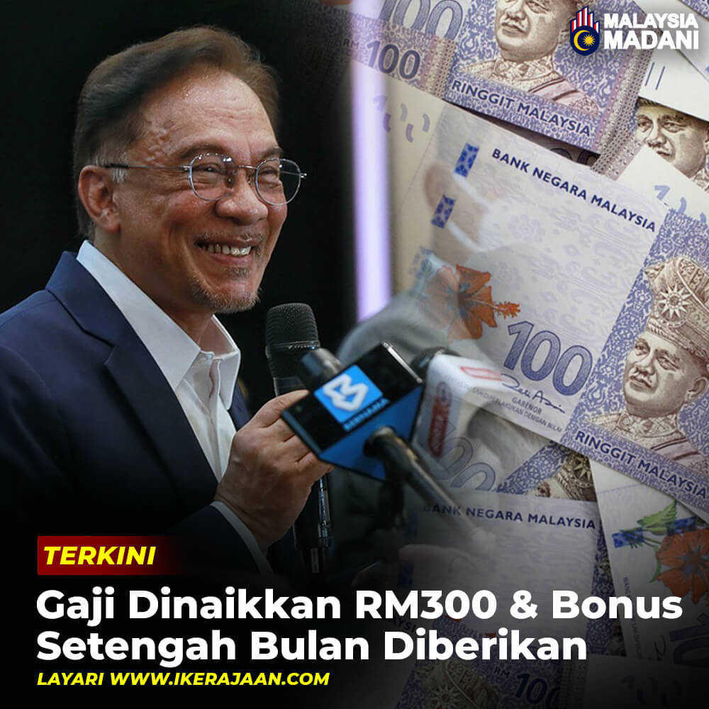 Gaji Dinaikkan RM300