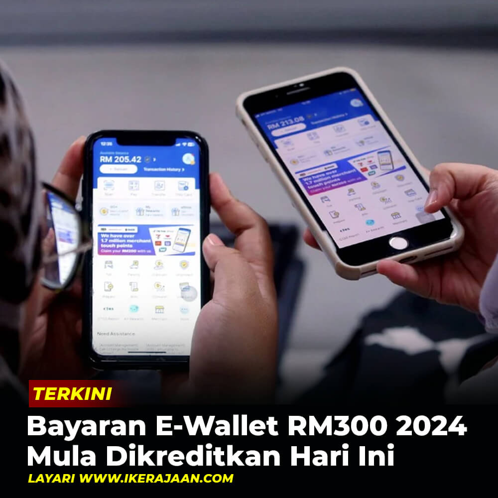 Bayaran E-Wallet RM300 2024