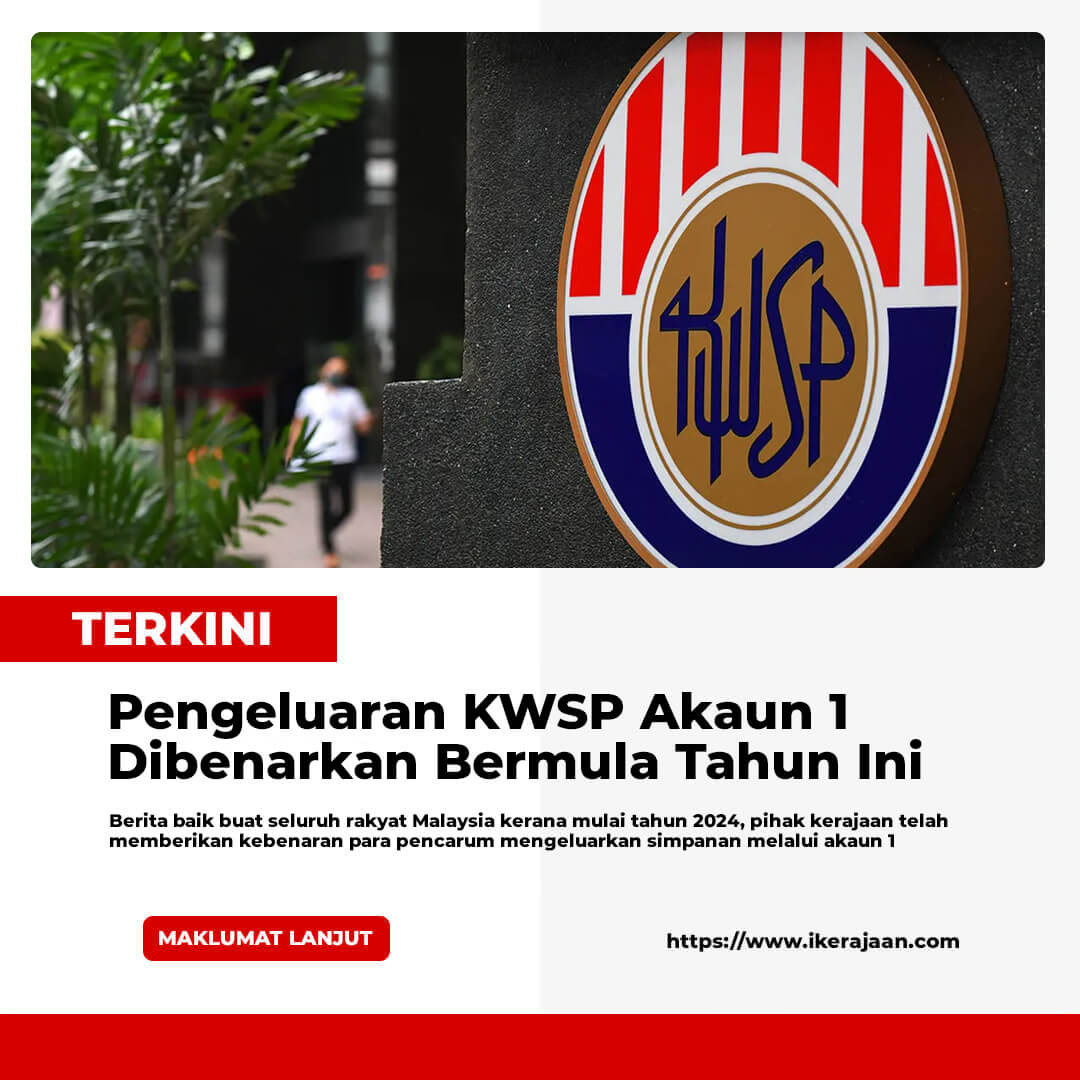 Pengeluaran Khas Akaun Kwsp Dibenarkan Mulai Tahun Ini