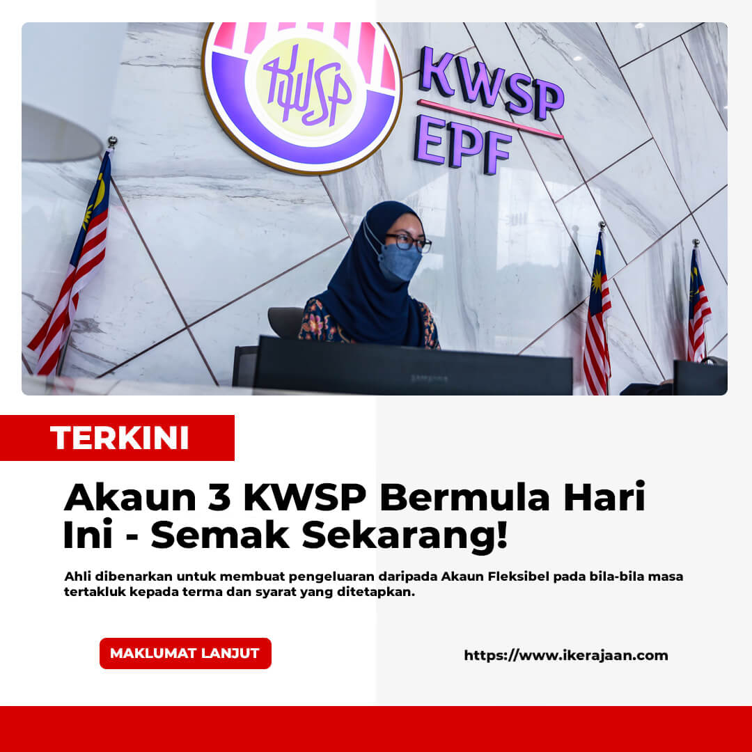 Akaun 3 KWSP Bermula