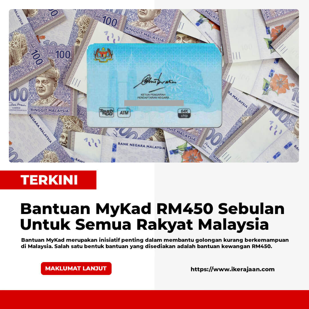 Bantuan MyKad RM450 Sebulan