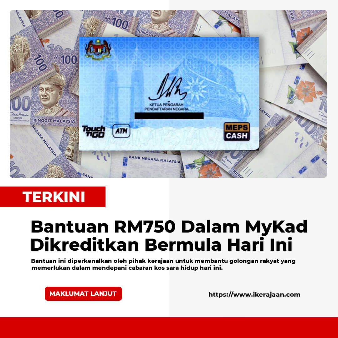 Bantuan RM750 Dalam MyKad