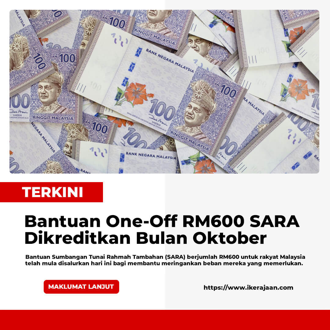 Bantuan One-Off RM600 SARA