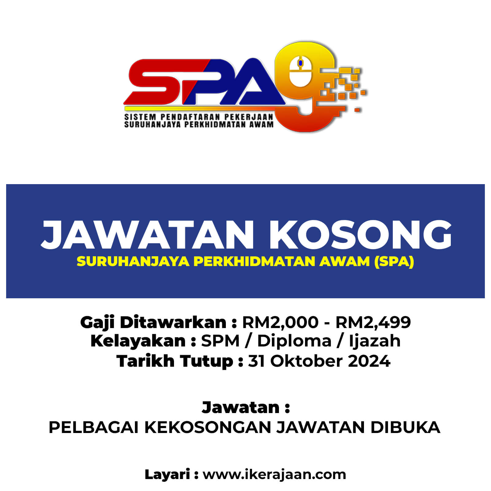 Jawatan Terkini SPA 2024