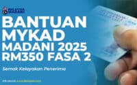 Bantuan MyKad Madani 2025